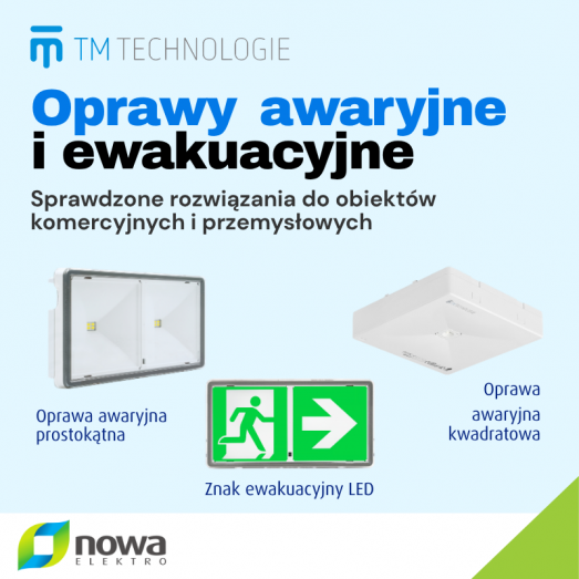 Oświetlenie awaryjne TM Technologie &ndash; nawet 1269 lm, IP65 i 3 godziny pracy awaryjnej!